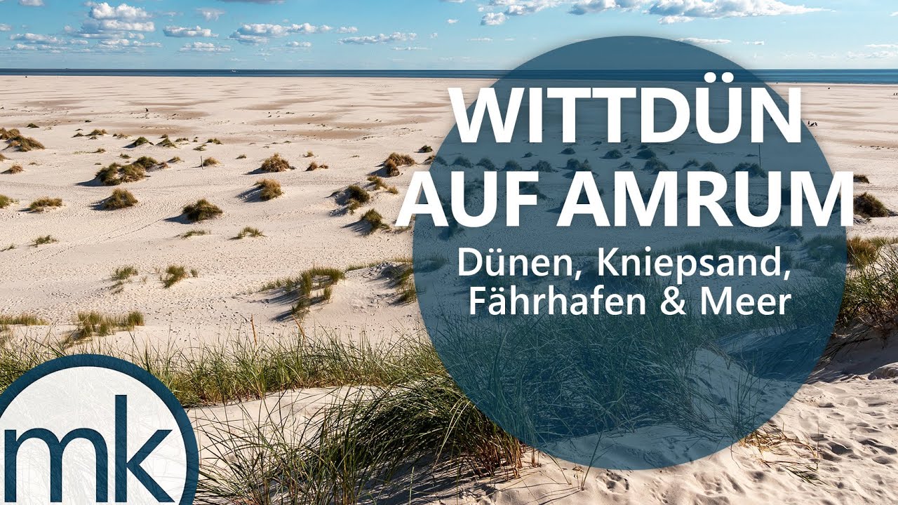 Wittdün auf Amrum | Strand, Kniepsand, Dünen, Hafen & Meer bzw. mehr | 2020