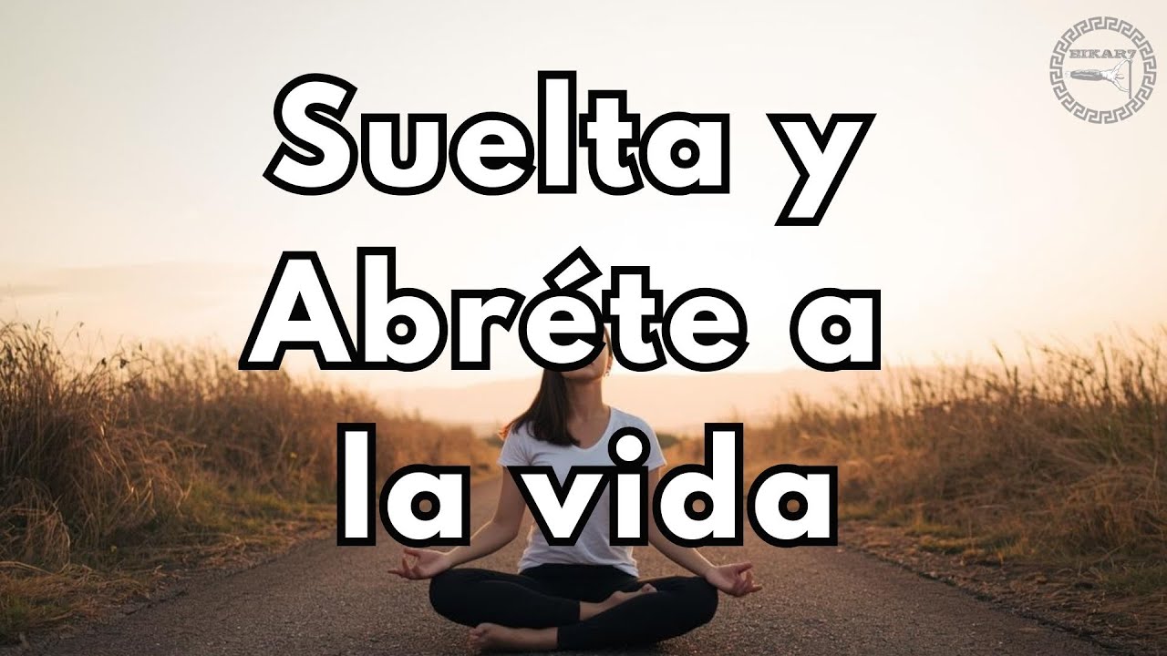 Soltar y abrirte a lo nuevo | Práctica guiada