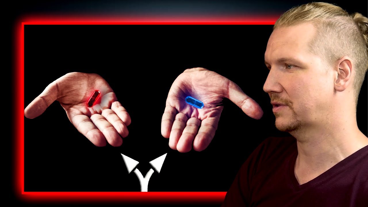 BLUE PILL vs. RED PILL - Das musst du wissen!