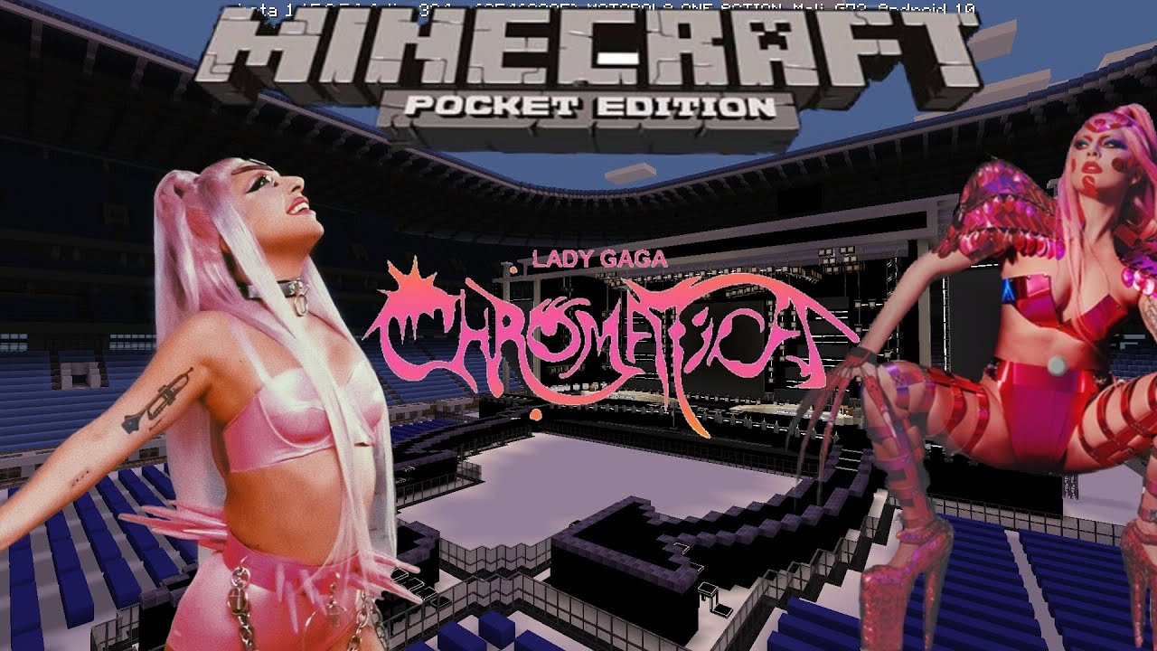 Lady Gaga - Chromatica Ball Tour -  - FanMade - DOWNLOAD -( Minecraft pe)