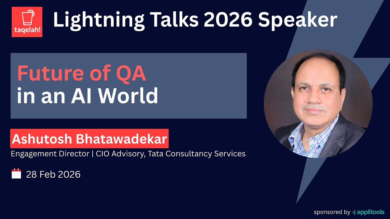Future of QA in an AI World by Ashutosh bhatawadekar