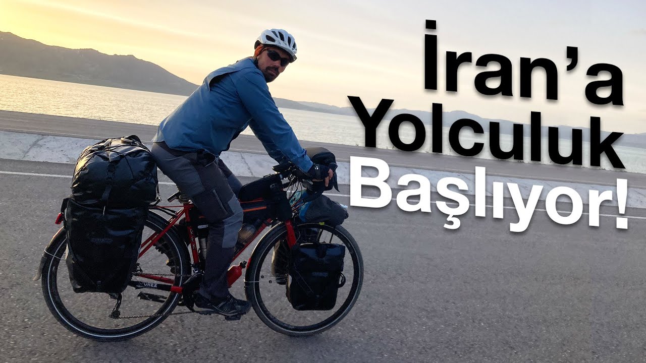 Bisikletle İran’a Doğru - Van’dan Sınıra Sürüyoruz! | Asya Bisiklet Turu 1. Bölüm | İran Turu