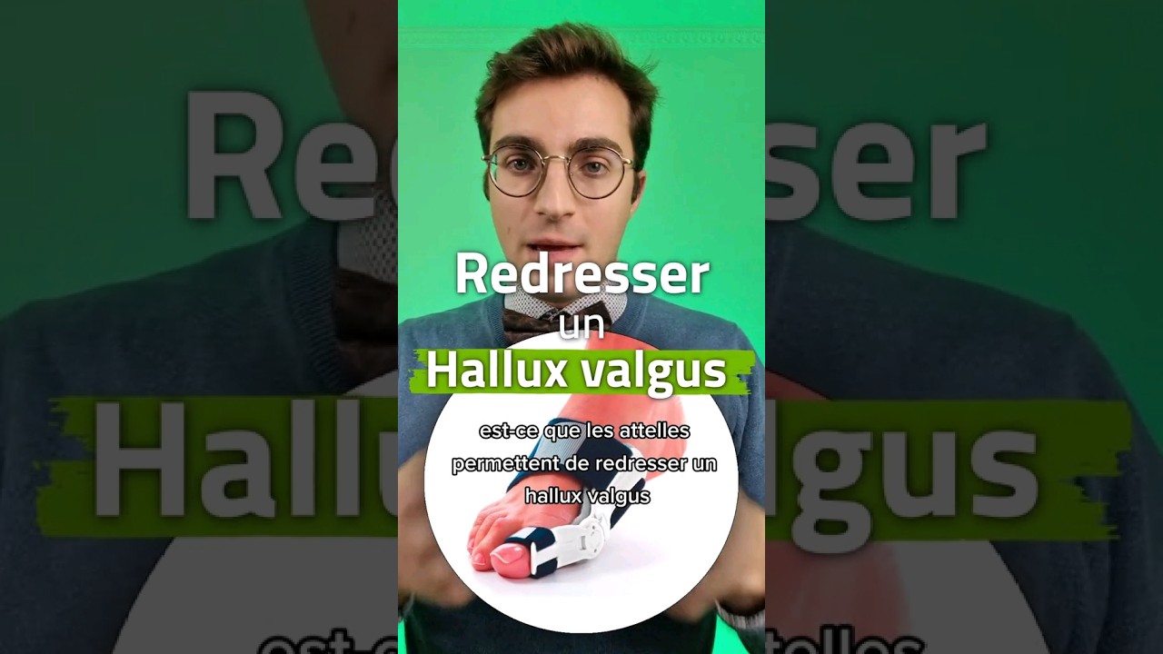 Les attelles ne redressent pas un Hallux valgus