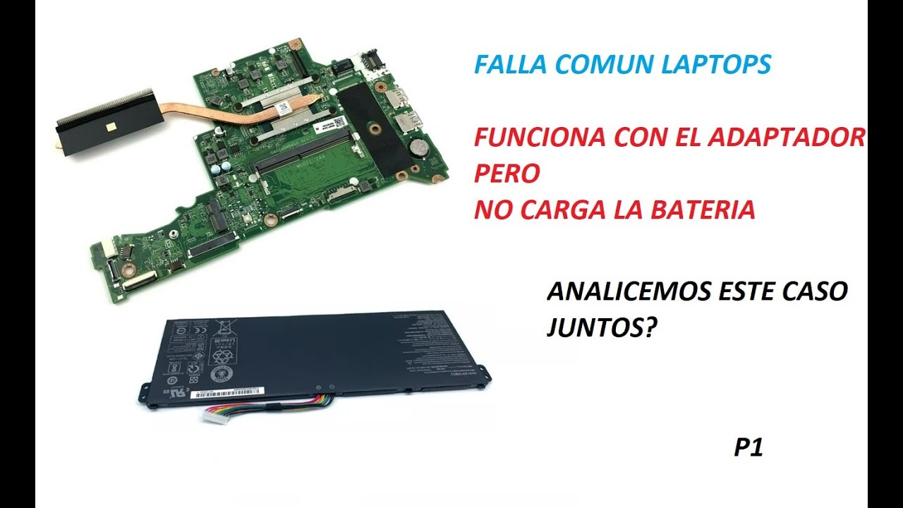 Laptop no carga la batería que Sera? Analicemos juntos