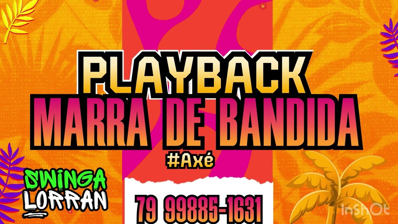 PLAYBACK - CARNAVAL - MARRA DE BANDIDA