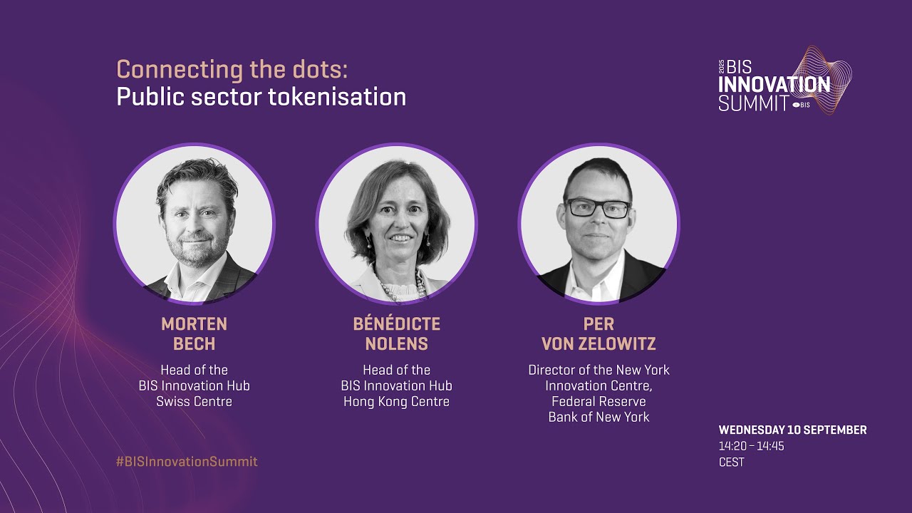 BIS Innovation Summit 2025: Connecting the Dots - Public Sector Tokenisation