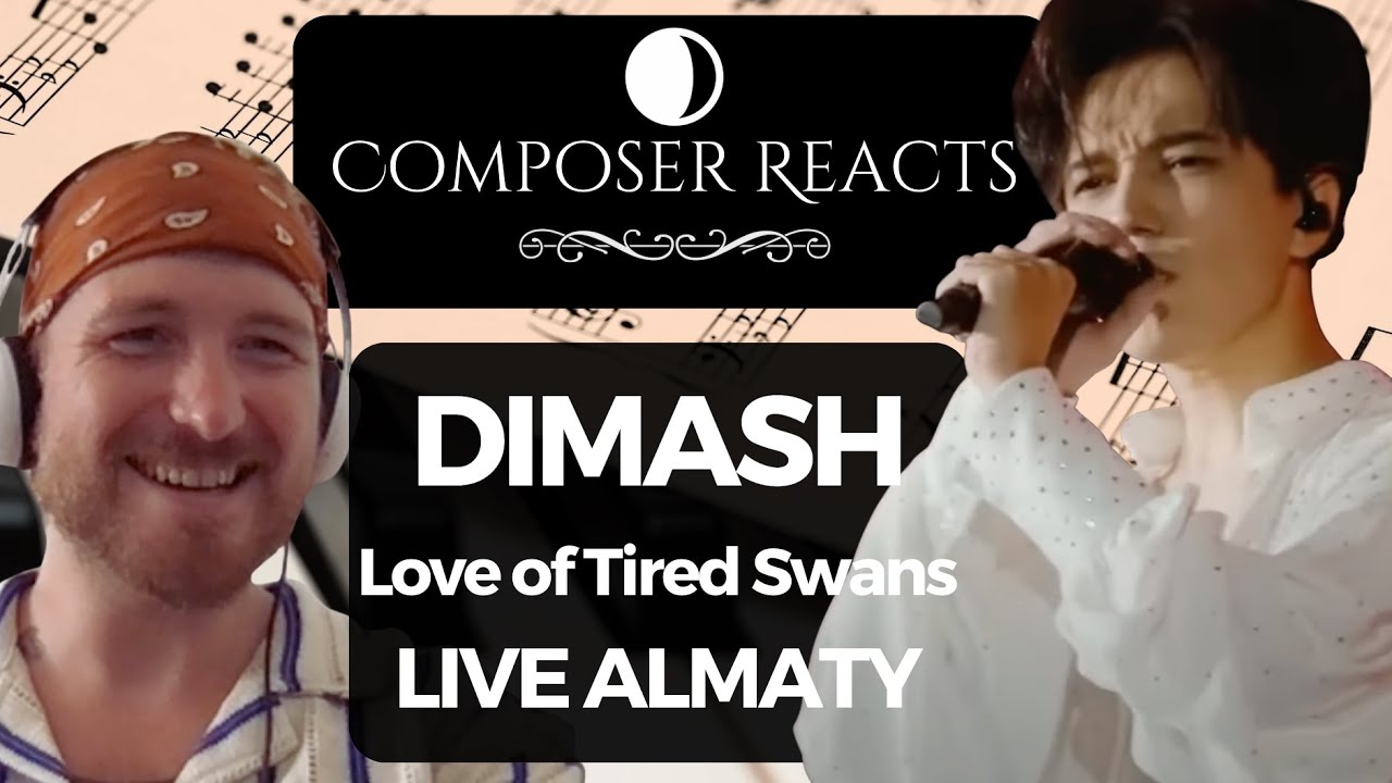 Composer Reacts to Dimash - Love of Tired Swans - Almaty Concert