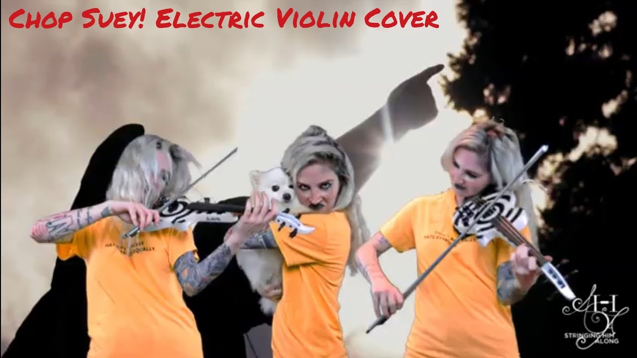 Chop Suey! Electric Violin Cover