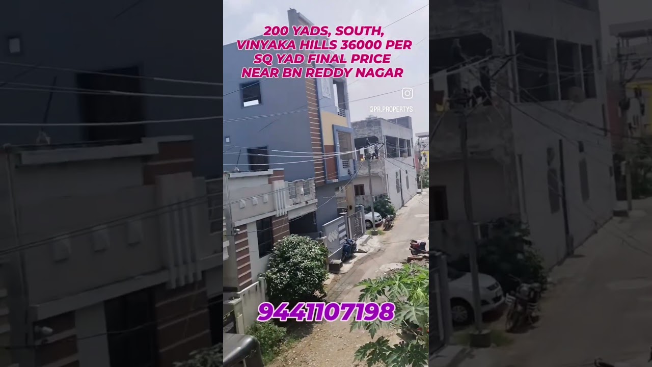200 YADS VINYAKA HILLS,BN REDDY NAGAR 9441107198  PRICE 36000 PER SQ YAD FINAL #realestate#trending