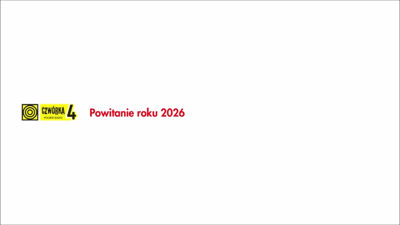 Polskie Radio Czwórka - Powitanie roku 2026