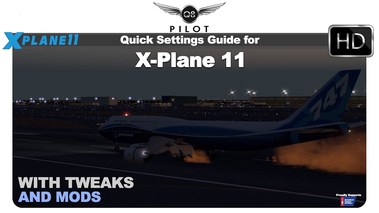[X-Plane 11] Quick Settings and Tweak Guide for X-Plane 11