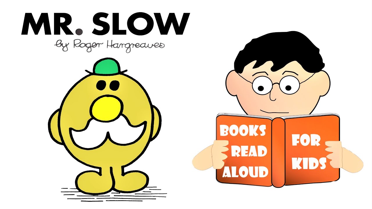 Storytime Online | MR SLOW by Roger Hargreaves Read Aloud by Books Read Aloud for Kids