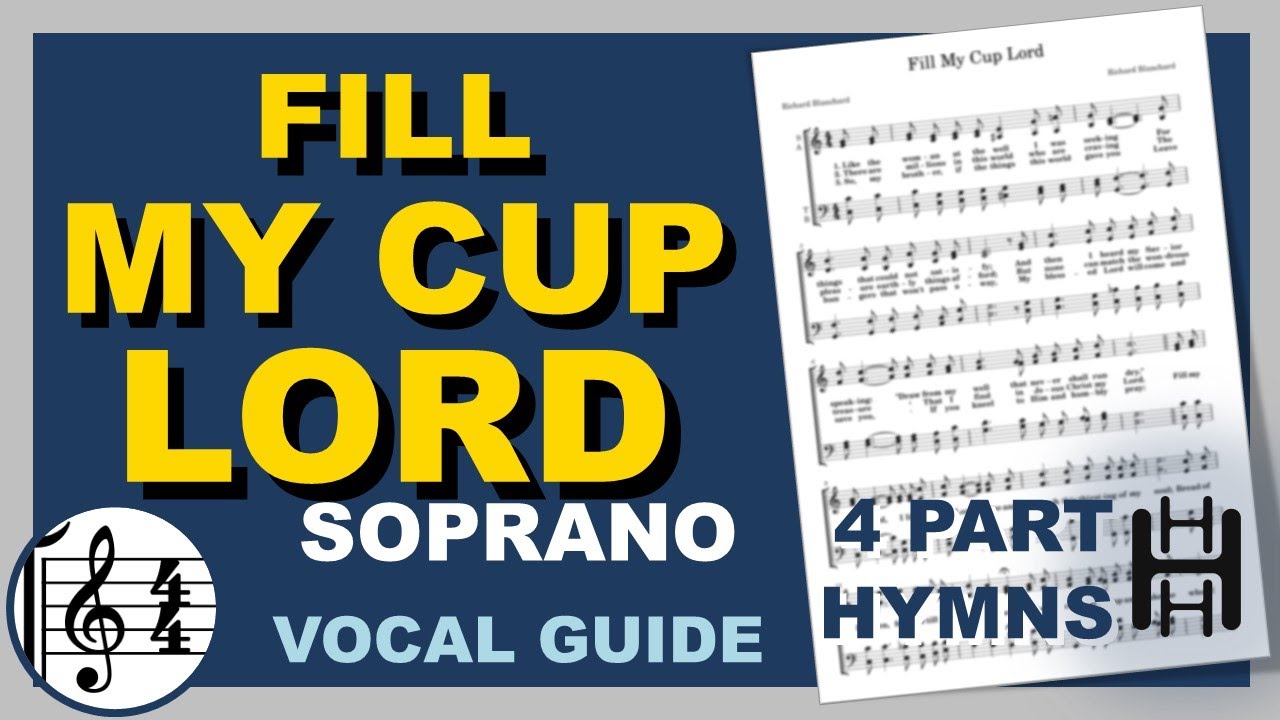 Fill My Cup Lord Soprano C Major