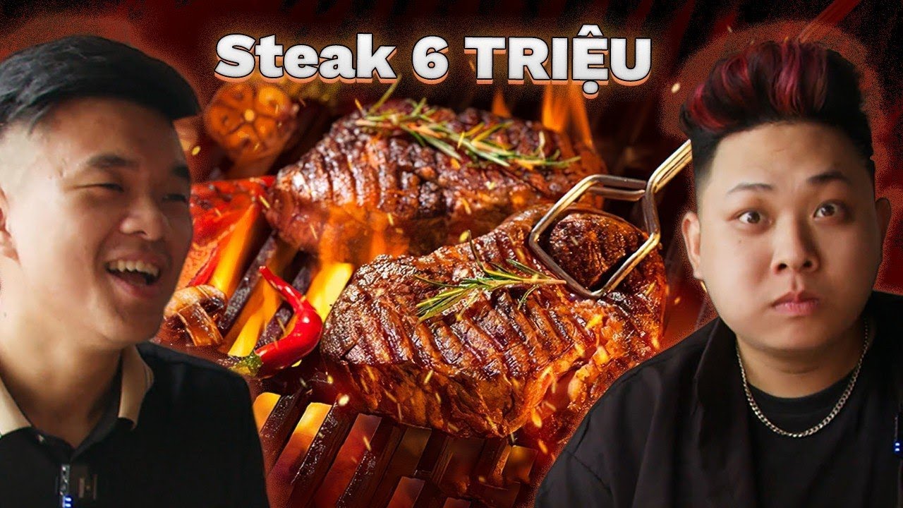 Steak 250k vs Steak 6000k | Hợp ví