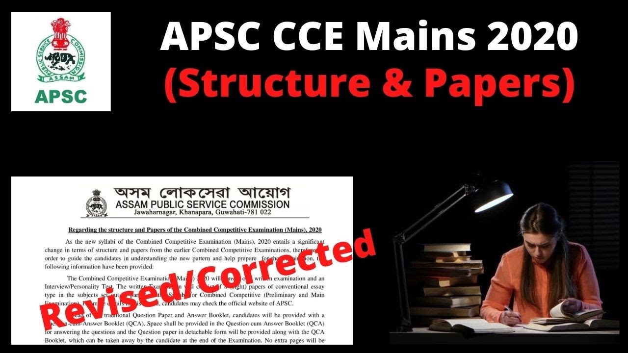 APSC CCE Mains 2020: Структура и документы (пересмотренные/исправленные)