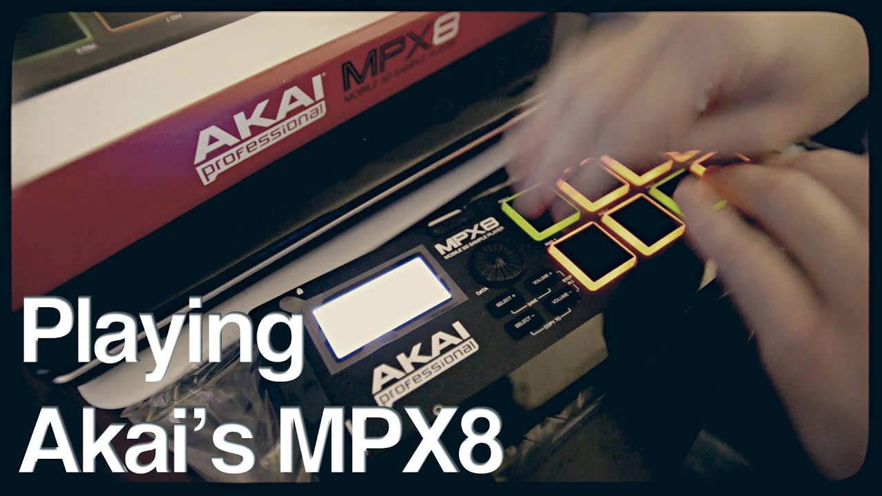 Playing the new Akai MPX8 Mobile SD Sample Player