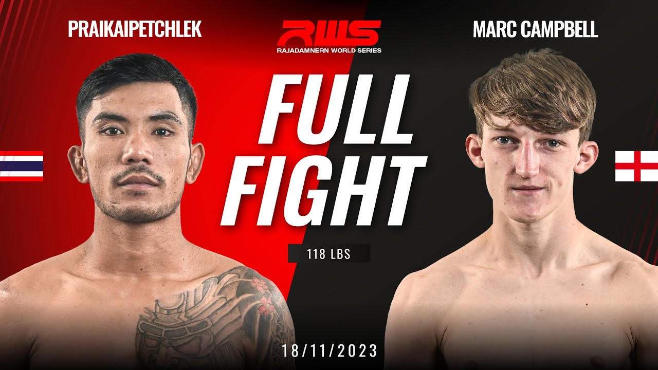 Full Fight l Prakaipetchlek vs. Marc Campbell l ประกายเพชรเล็ก vs. มาร์ค แคมเบล l RWS