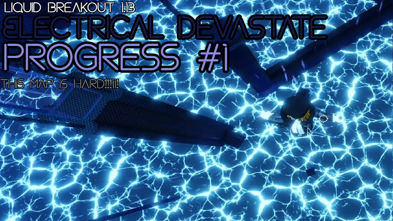 Impossible Devastate (LB Electrical Devastate Progress #1)