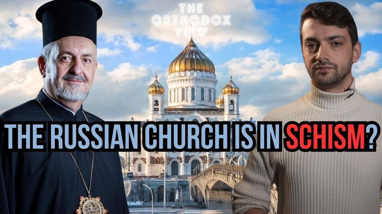 The Russian Orthodox Church is in schism? The Orthodox View with Philip Champion.