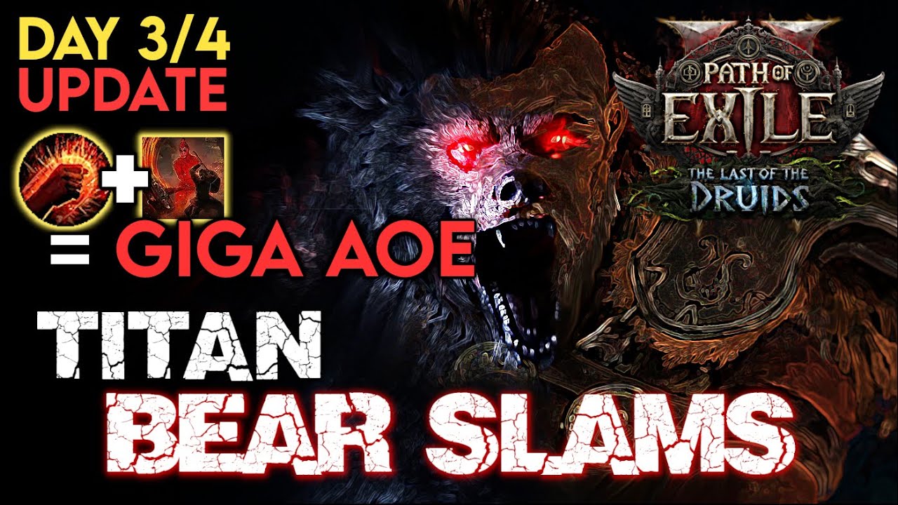 INSANE AoE Slamming! | BEAR SLAMS Titan - Day 3/4 Build Update | Path of Exile 2 Patch 0.4