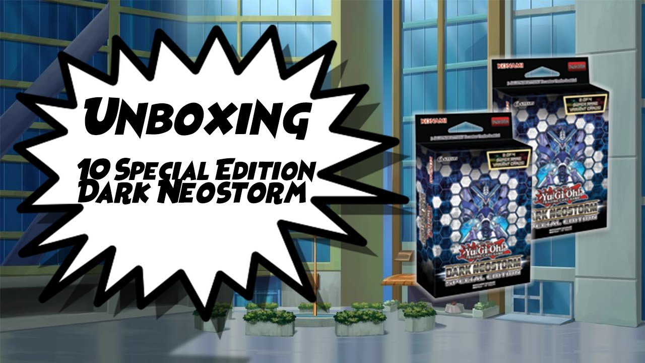 Unboxing 10 Special Edition Dark Neostorm