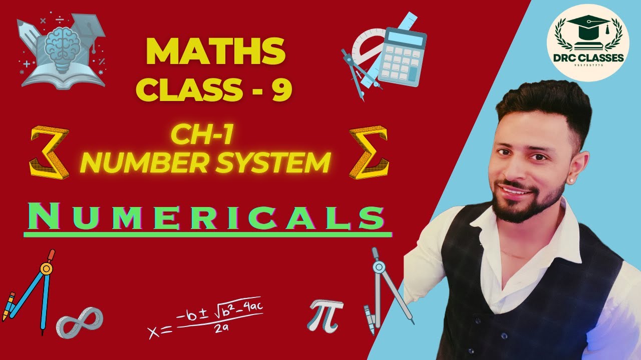 Number System Numerical | chapter1 | Class 9 CBSE maths | drc classes