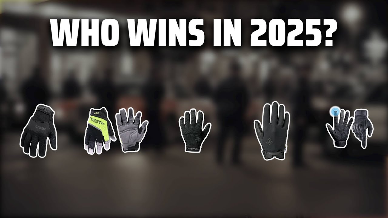 The Top 5 Best Tactical Gloves in 2025 - Must Watch Before Buying!