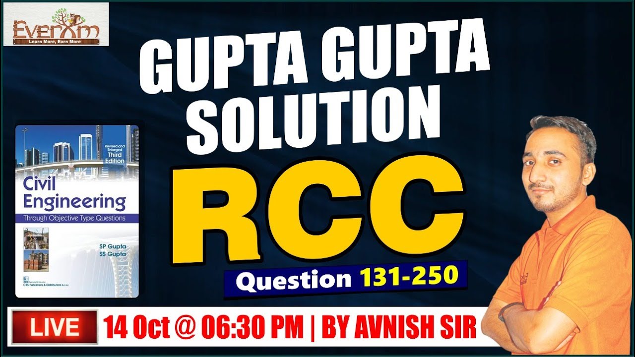 GUPTA & GUPTA SOLUTION | RCC - 3 | QUESTION NO. 131-250 | BY AVNISH SIR | AT 6 : 30 PM