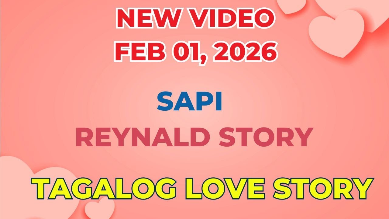 SAPI | REYNALD STORY | Tagalog Love Story | Love Station Manila