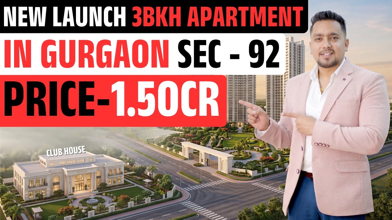 Sector 92 Gurgaon New Launch | New Launch Project in Sector 92 Gurugram | Premium 3 BHK Apartments