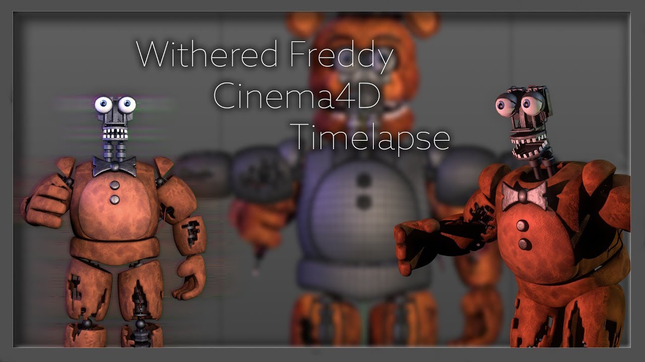 [Cinema4D] Withered Freddy Timelapse PT.1