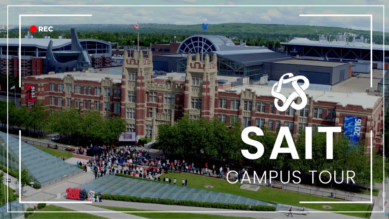 Campus Tour - SAIT (Southern Alberta Institute of Technology)