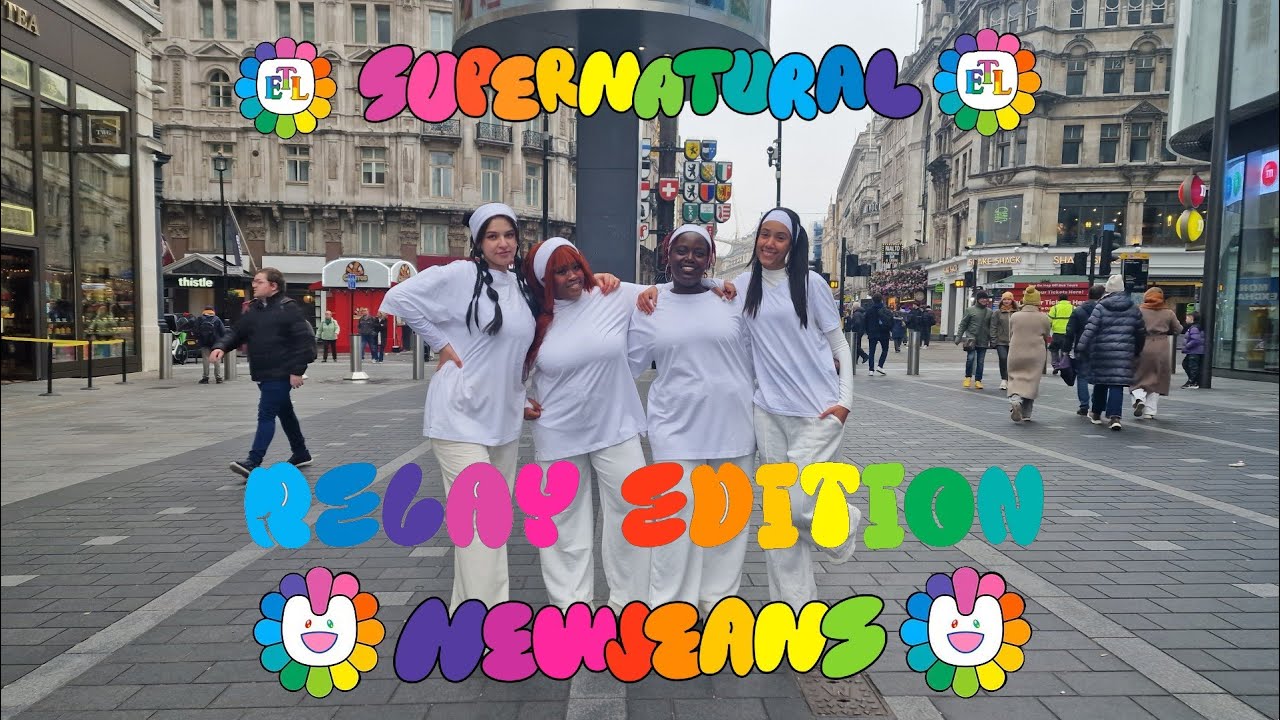 [KPOP IN PUBLIC | LONDON | RELAY EDITION | 4K] ‘SUPERNATURAL' - NEWJEANS (뉴진스) BY ETERNL