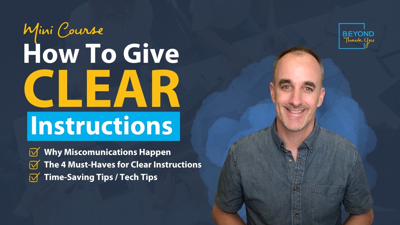 How to Give Clear Instructions  - A Mini Course for Leaders!