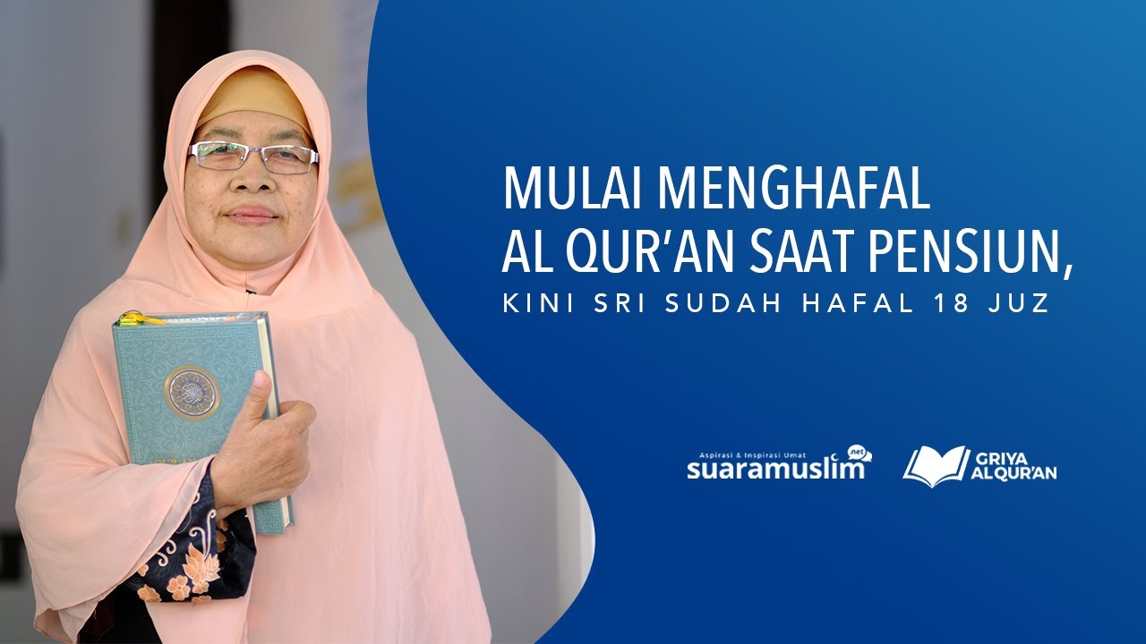 Mulai Menghafal Al Qur’an Saat Pensiun, Kini Sri Sudah Hafal 18 Juz