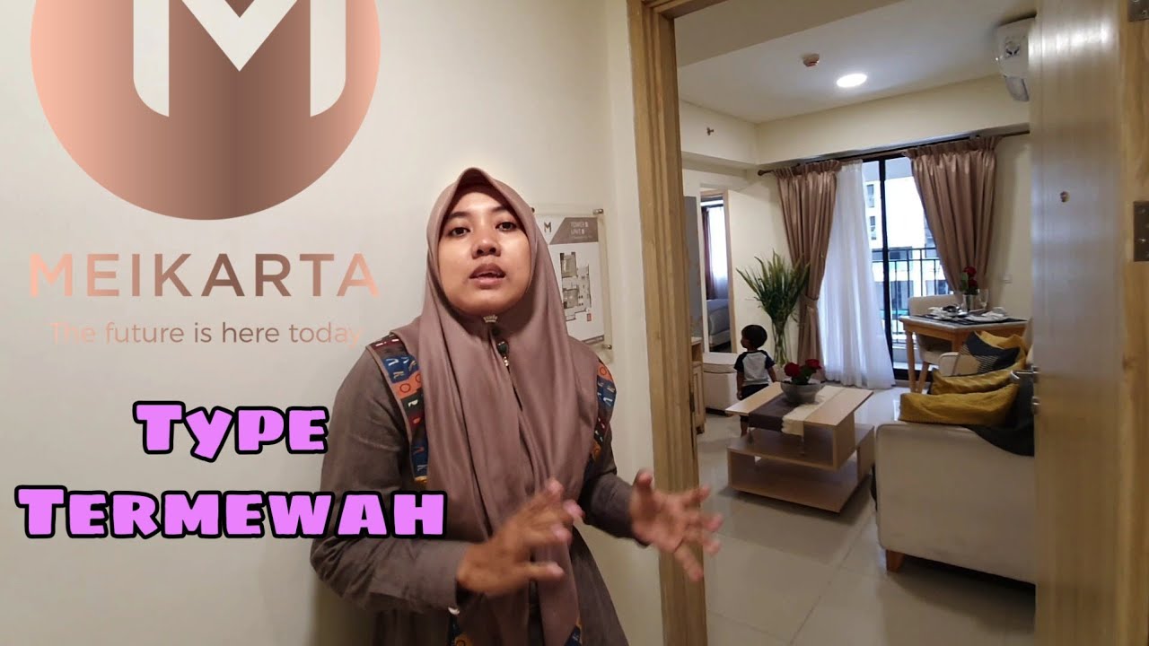Review Unit Apartement Meikarta Berbagai Type Asli , Layak beli ?
