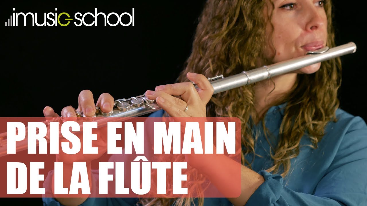 CURSUS DE FLÛTE TRAVERSIÈRE - PRISE EN MAIN DE LA FLÛTE