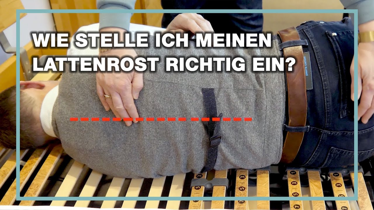 Wie stelle ich meinen Lattenrost richtig ein?