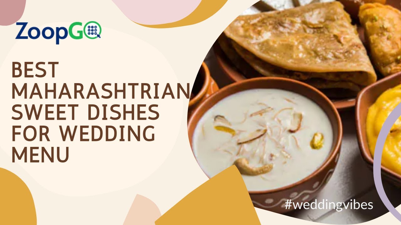 Top 10 Maharashtrian Dishes for Wedding Menu
