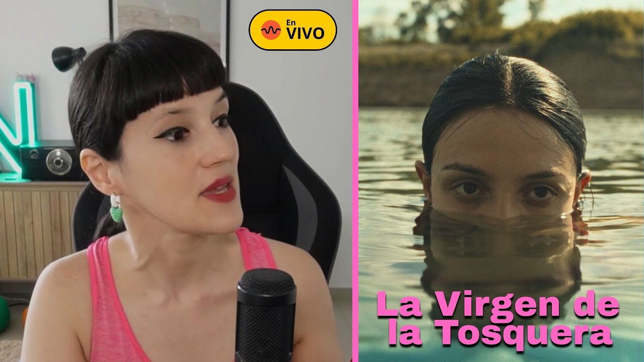 Crítica a La Virgen de la Tosquera - EN VIVO