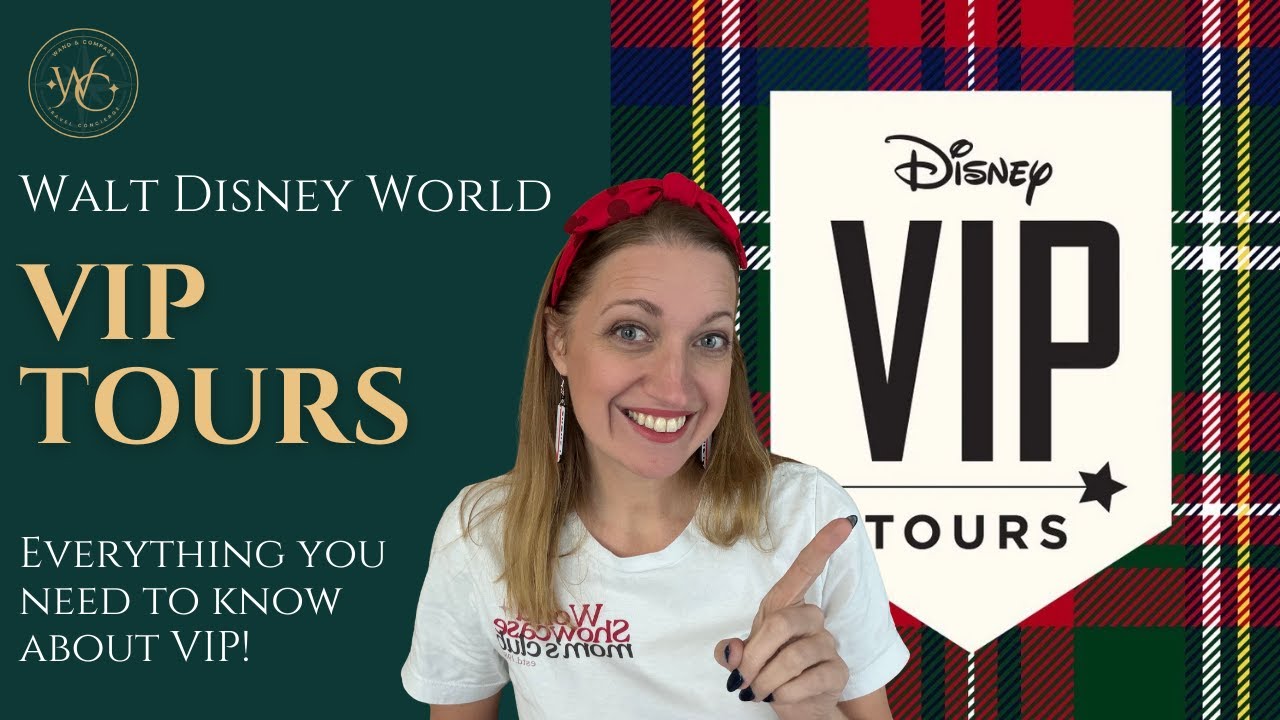Everything you need to know about Disney VIP Tours!