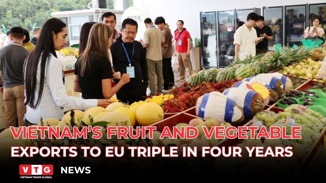 Vietnam’s fruit and vegetable exports to EU triple in four years