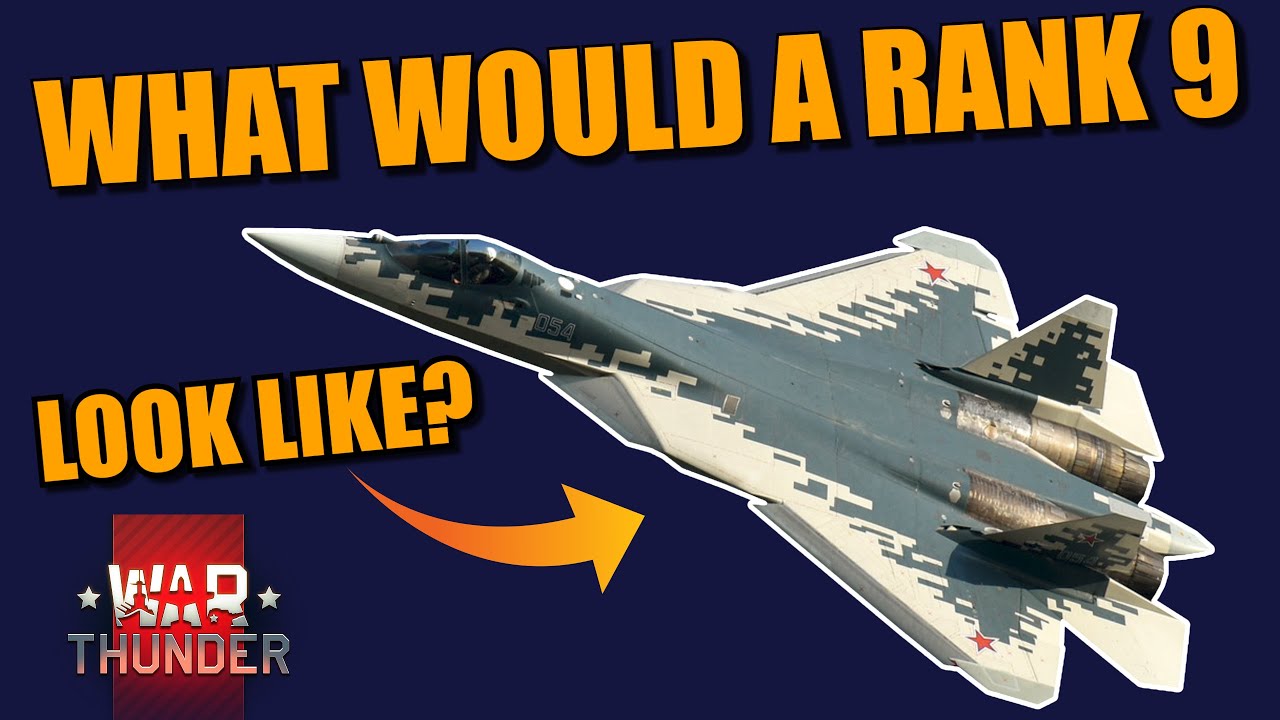 War Thunder WHAT would a RANK 9 LOOK LIKE in the FAAAR FUTURE of the game?