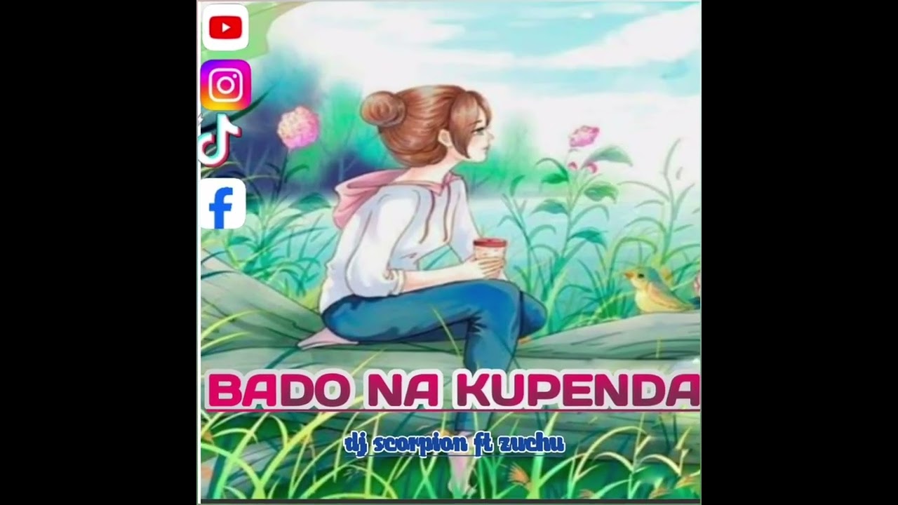 Dj scorpion ft zuchu bado nakupenda  biti 2026