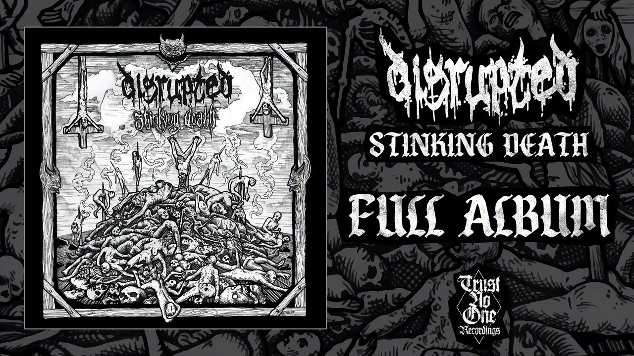 Disrupted - Stinking Death (Full Album)