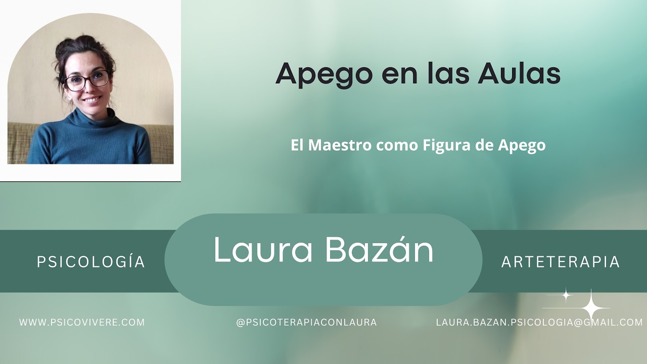 Apego en las Aulas: El maestro como figura de apego
