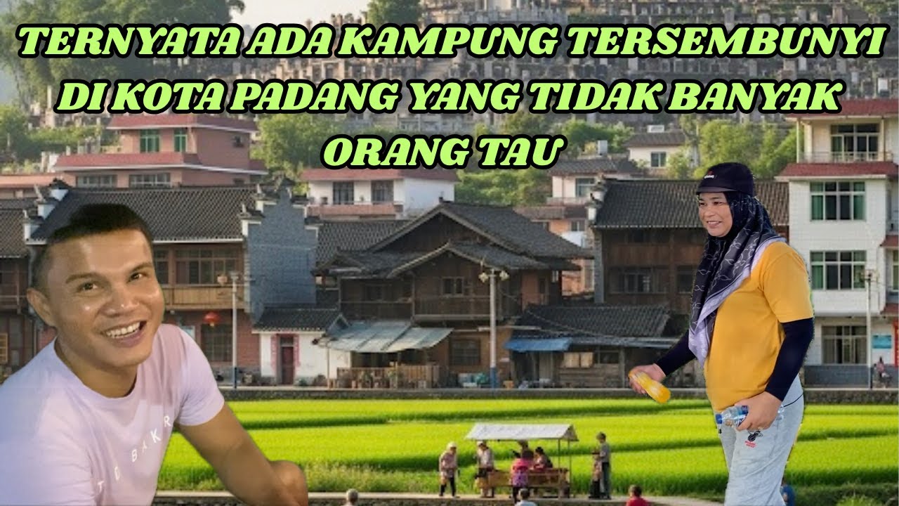 KAMPUNG TERSEMBUNYI DI KOTA PADANG YANG PENDUDUKNYA BERMACAM SUKU