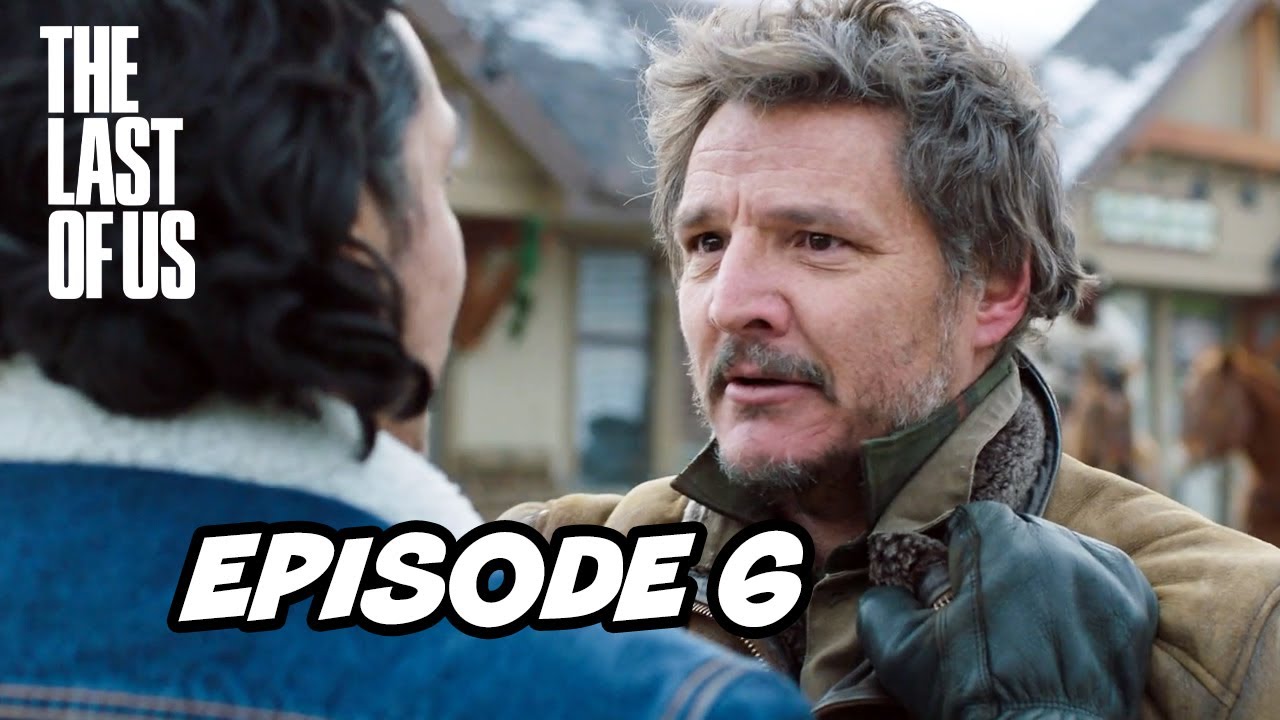 The Last Of Us Episode 6 Breakdown, Ending Explained and Easter Eggs