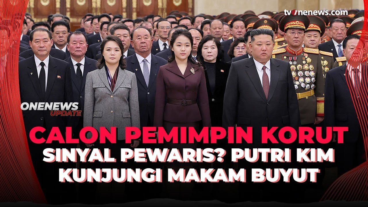 Putri Kim Jong Un Kunjungi Makam Buyut, Sinyal Penerus Kepemimpinan Korut? | OneNews Update