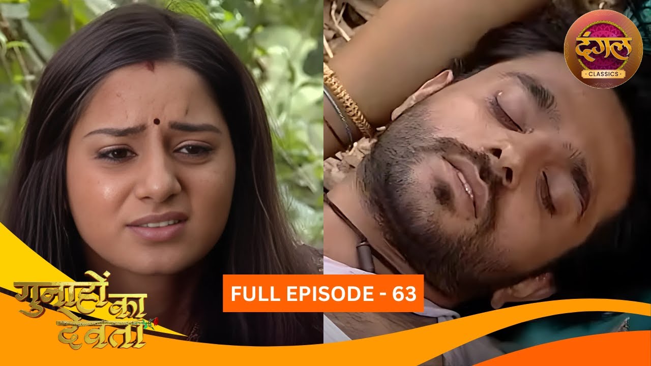 Gunahon Ka Devta | Full Episode 63 | Ashish Sharma, Tanvi Bhatia | Dangal TV Classics